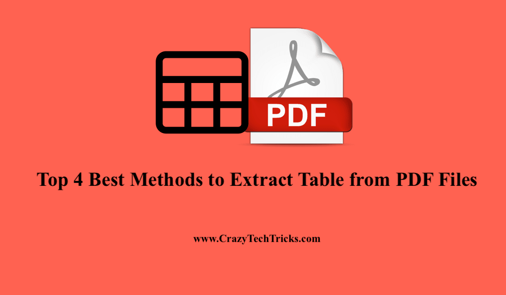 Top 4 Best Methods to Extract Table from PDF Files Crazy Tech Tricks
