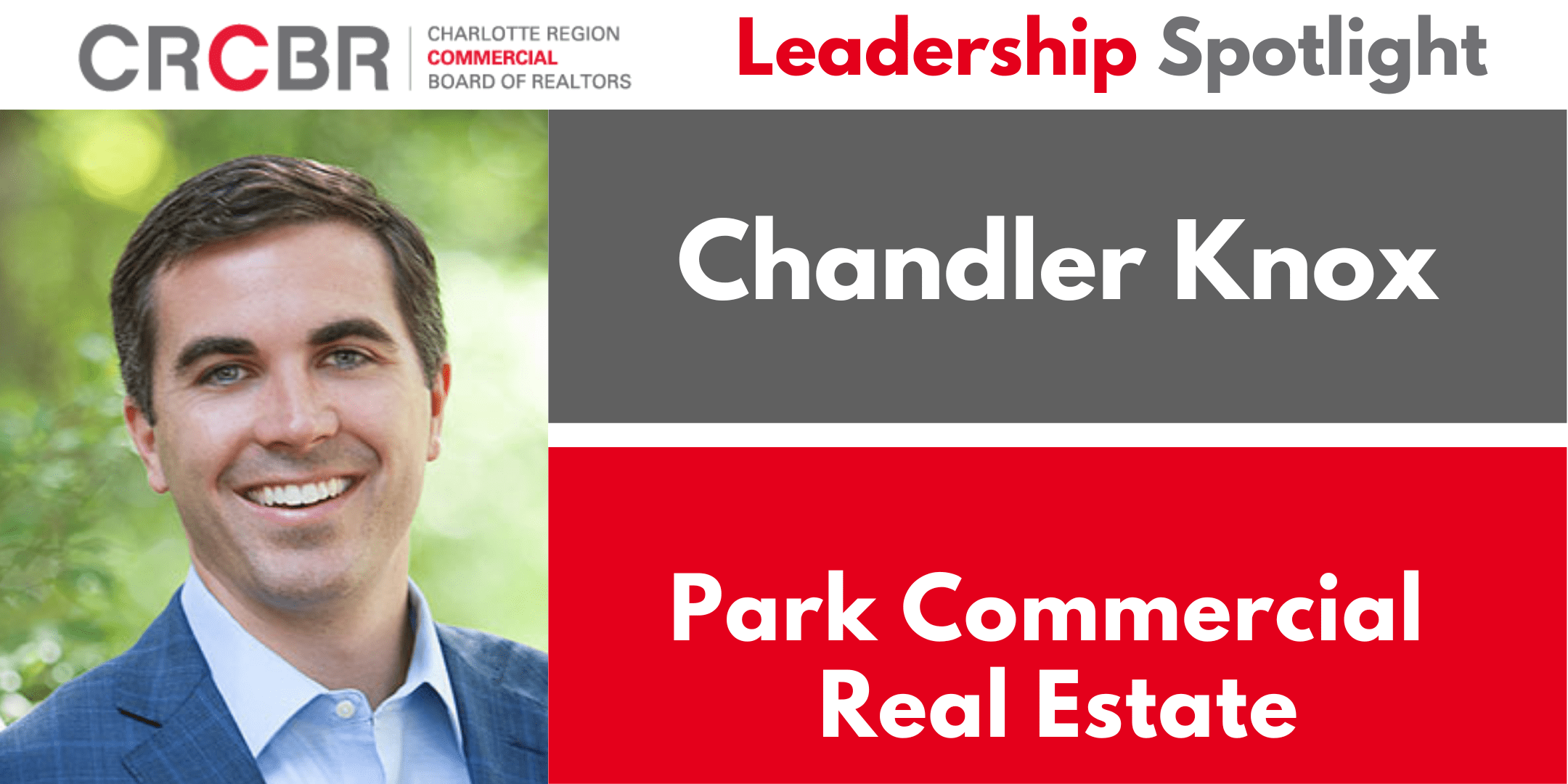 Leadership Spotlight Chandler Knox Charlotte Region Commercial