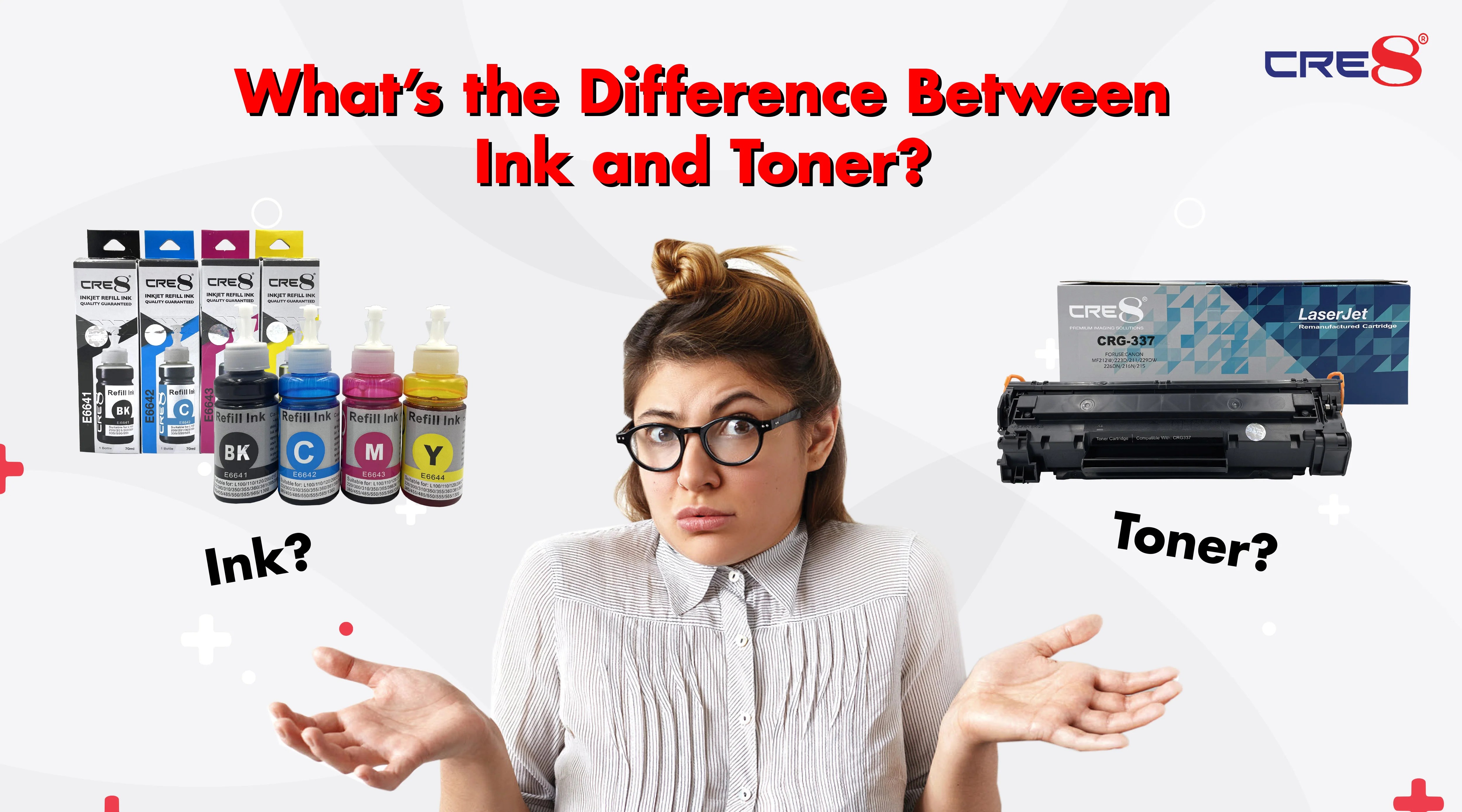 CRE8 What Are The Differences Between Toner And Ink Cartridges?