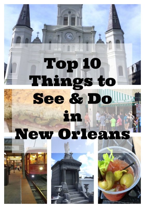Top Ten MustSee List for New Orleans Create and Babble