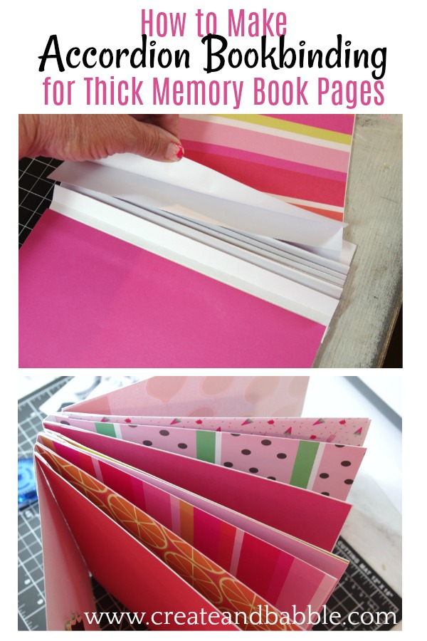 How to Make Accordion Binding for a Thick Memory Book Create and Babble