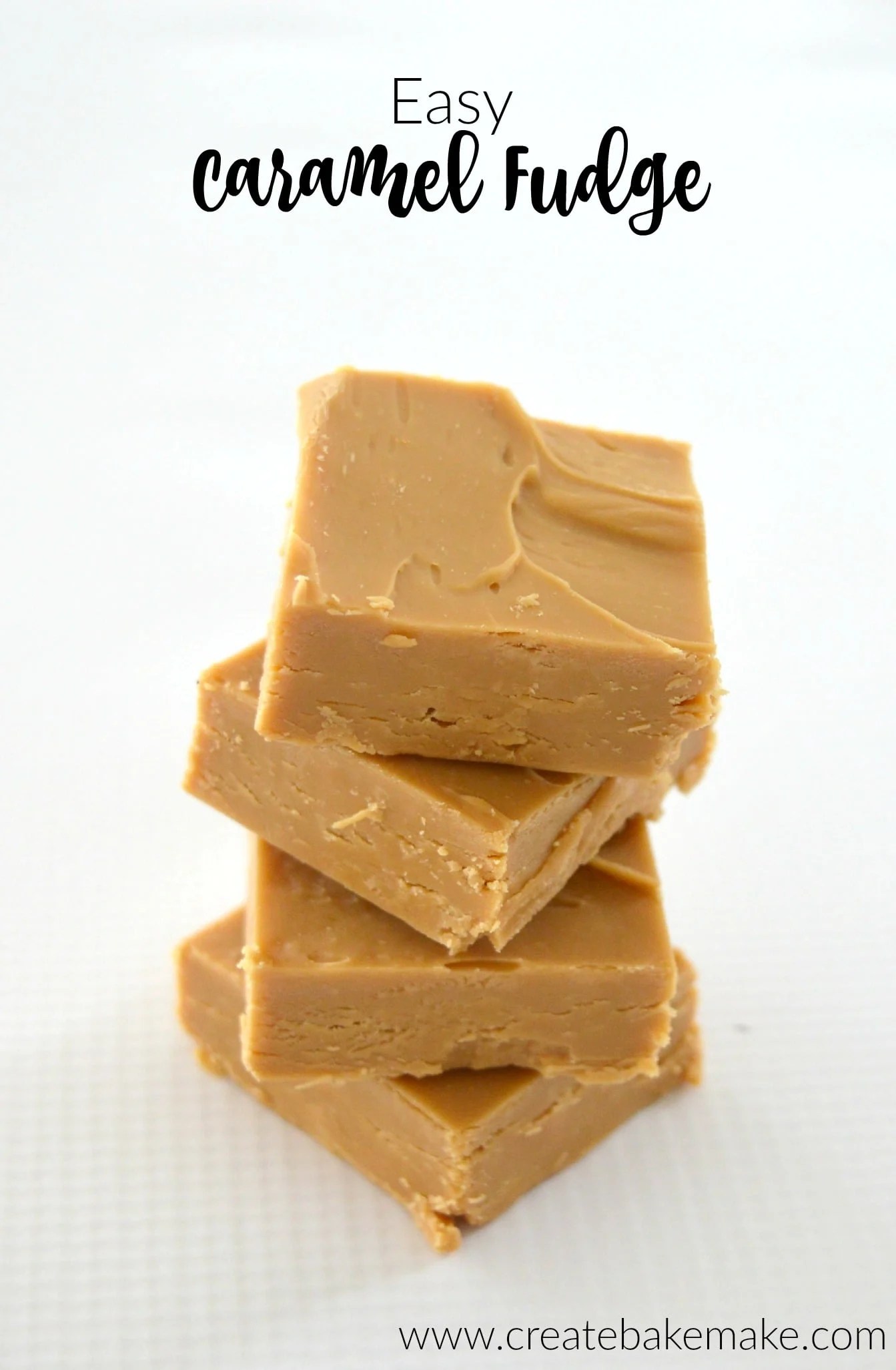 Easy Caramel Fudge Recipe Create Bake Make