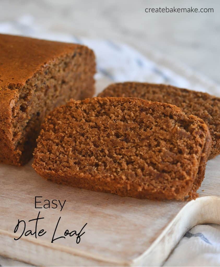 Easy Date Loaf Recipe Create Bake Make