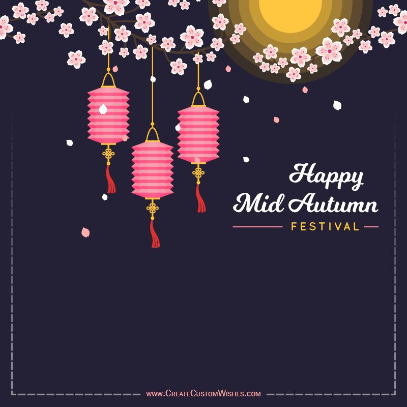 2023 mid autumn festival greetings images Customized MidAutumn Festival Greeting Cards Free Create Custom Wishes