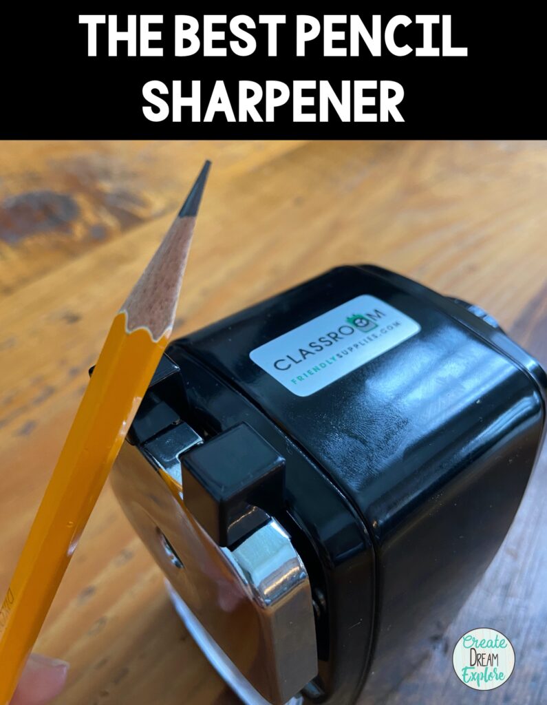 The Best Pencil Sharpener for the Classroom! Create Dream Explore