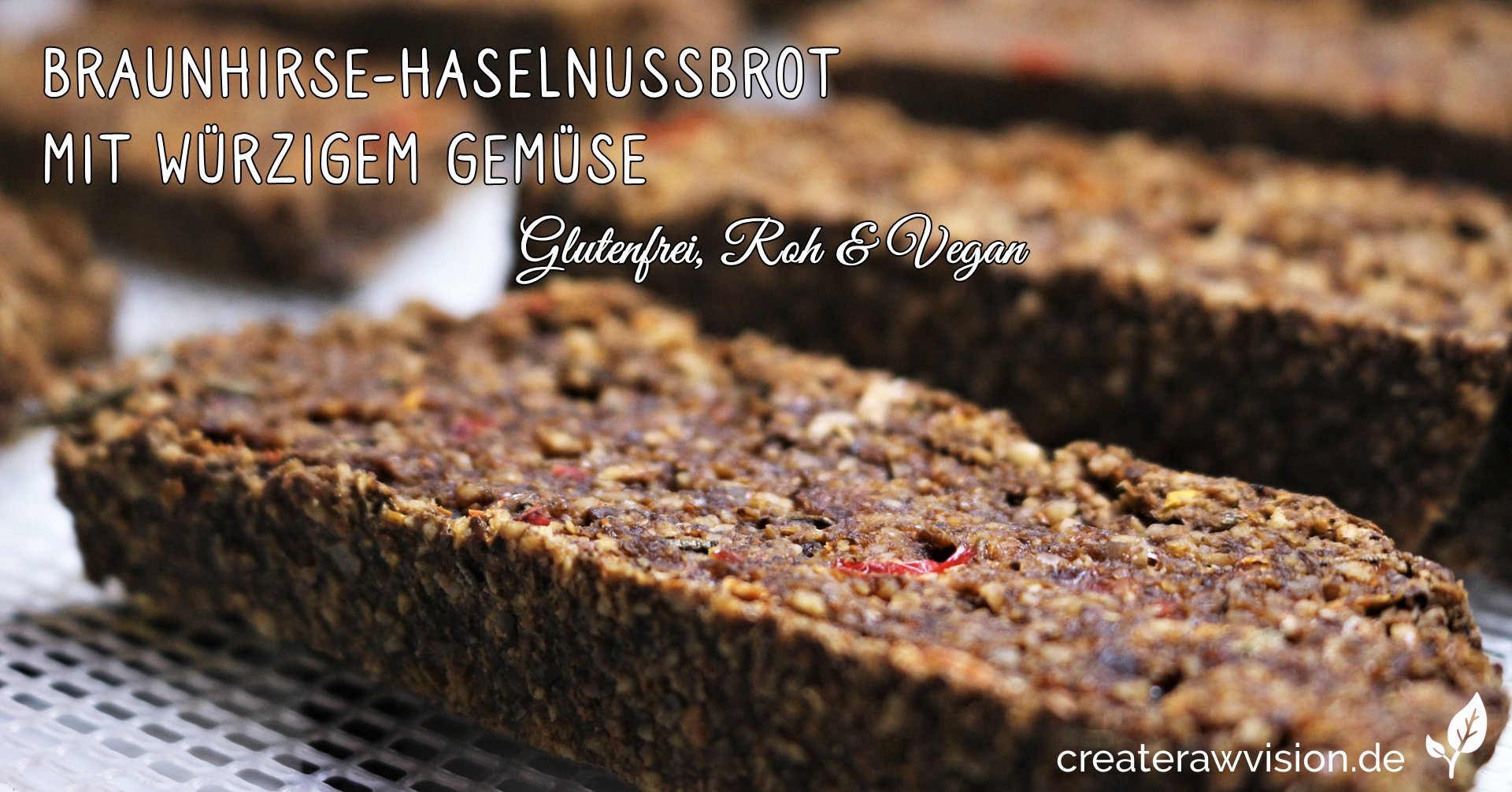 BraunhirseHaselnussbrot mit Würzigem Gemüse Glutenfrei, Roh & Vegan