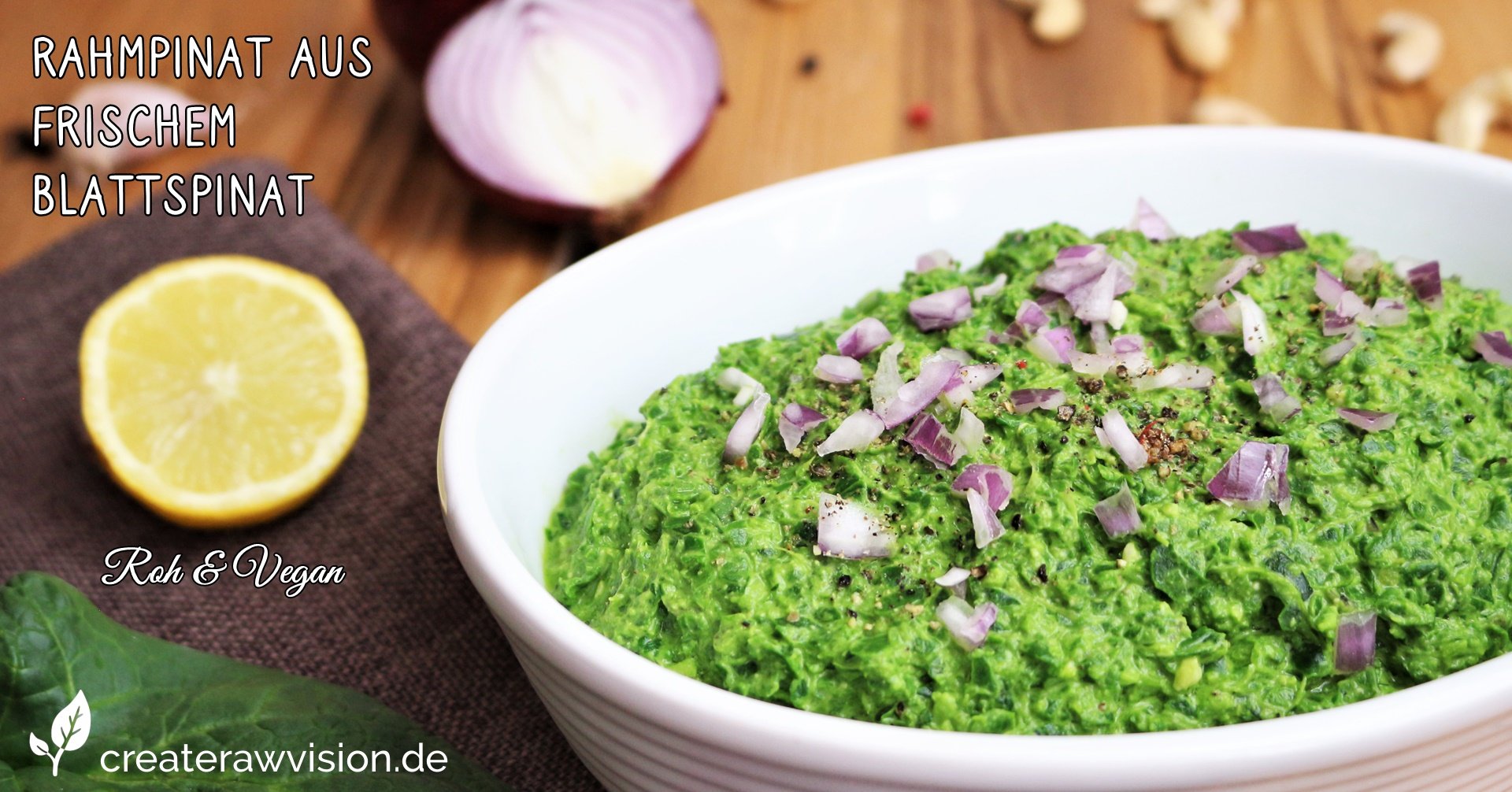 Rahmspinat aus Frischem Blattspinat Roh & Vegan « CreateRawVision