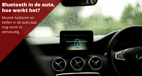 Bluetooth In De Auto, Hoe Werkt Het? - Creatief Denken