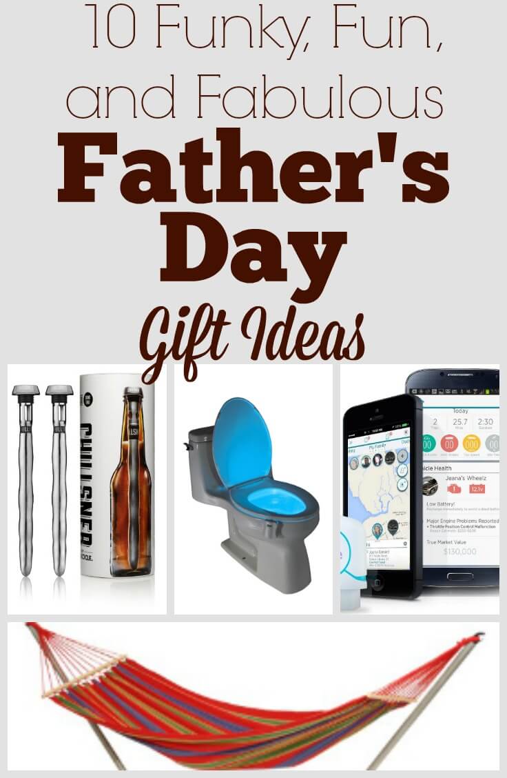 10 Funky, Fun, and Fabulous Father's Day Gift Ideas