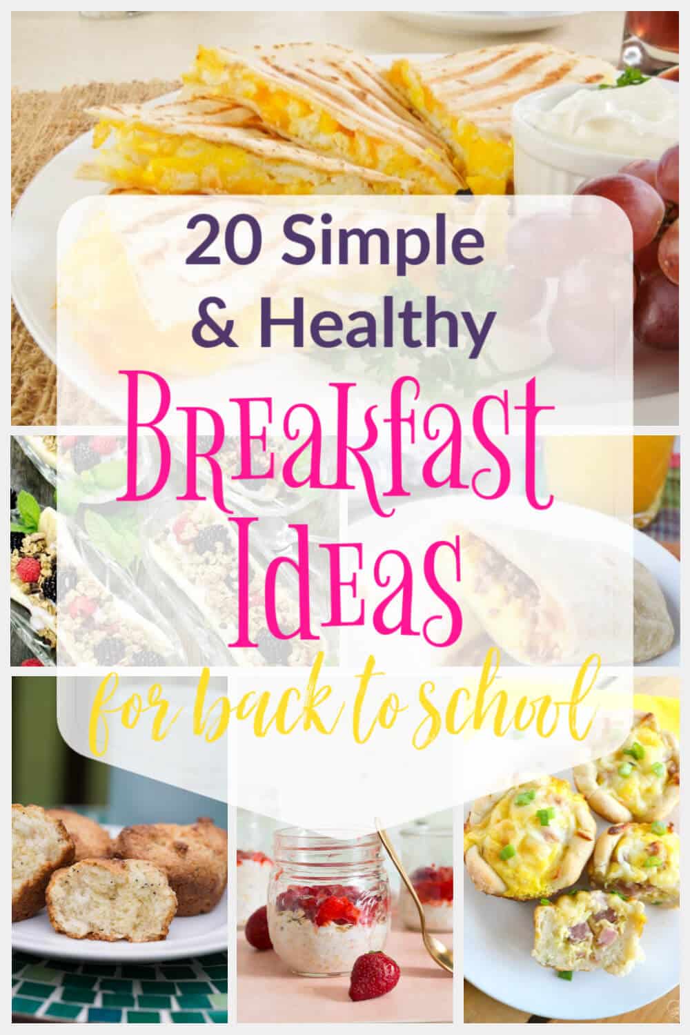 20 Easy (and Healthy) Breakfast Ideas for BacktoSchool Creating My