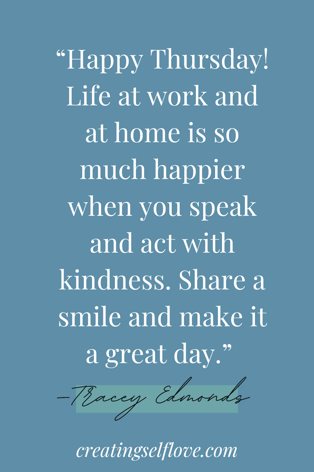 123 Thoughtful Thursday Quotes To Help You Make It To Friday