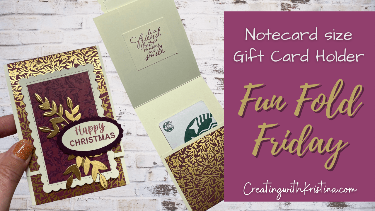 A Notecard Size Gift Card Holder Tutorial Kristina Rees