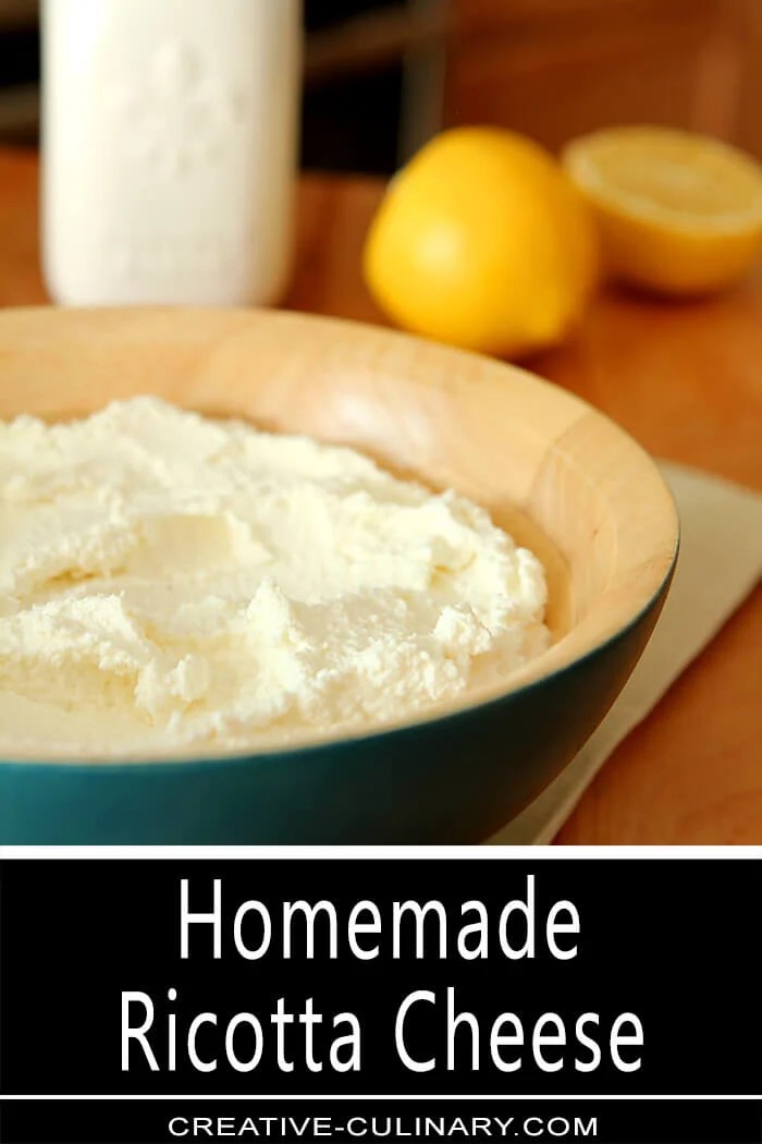 Homemade Ricotta Cheese (with Lemon) Creative Culinary