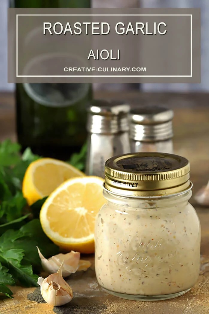 Roasted Garlic Aioli Creative Culinary