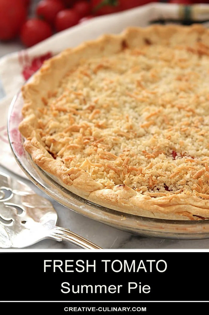 Fresh Tomato Pie A Summer Must! Creative Culinary
