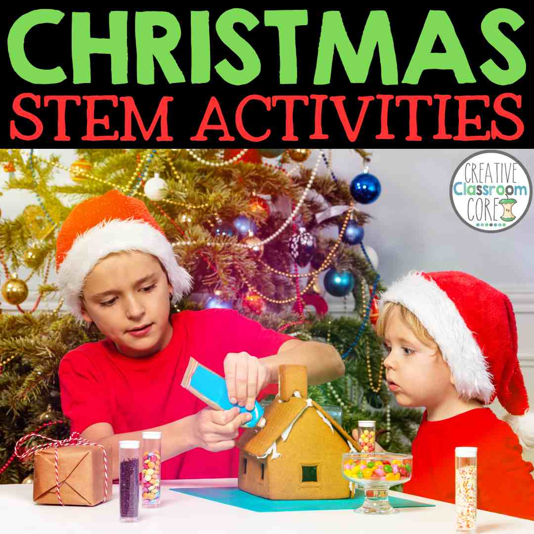 Christmas STEM Activities Creative Classroom Core