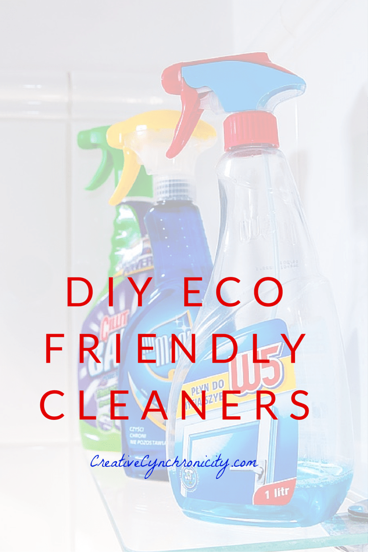 In the Home with Cyn DIY Eco Friendly Cleaning Creative Cynchronicity