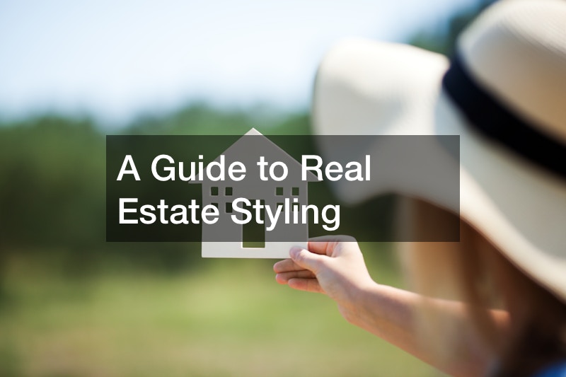A Guide to Real Estate Styling Creative Decorating Ideas