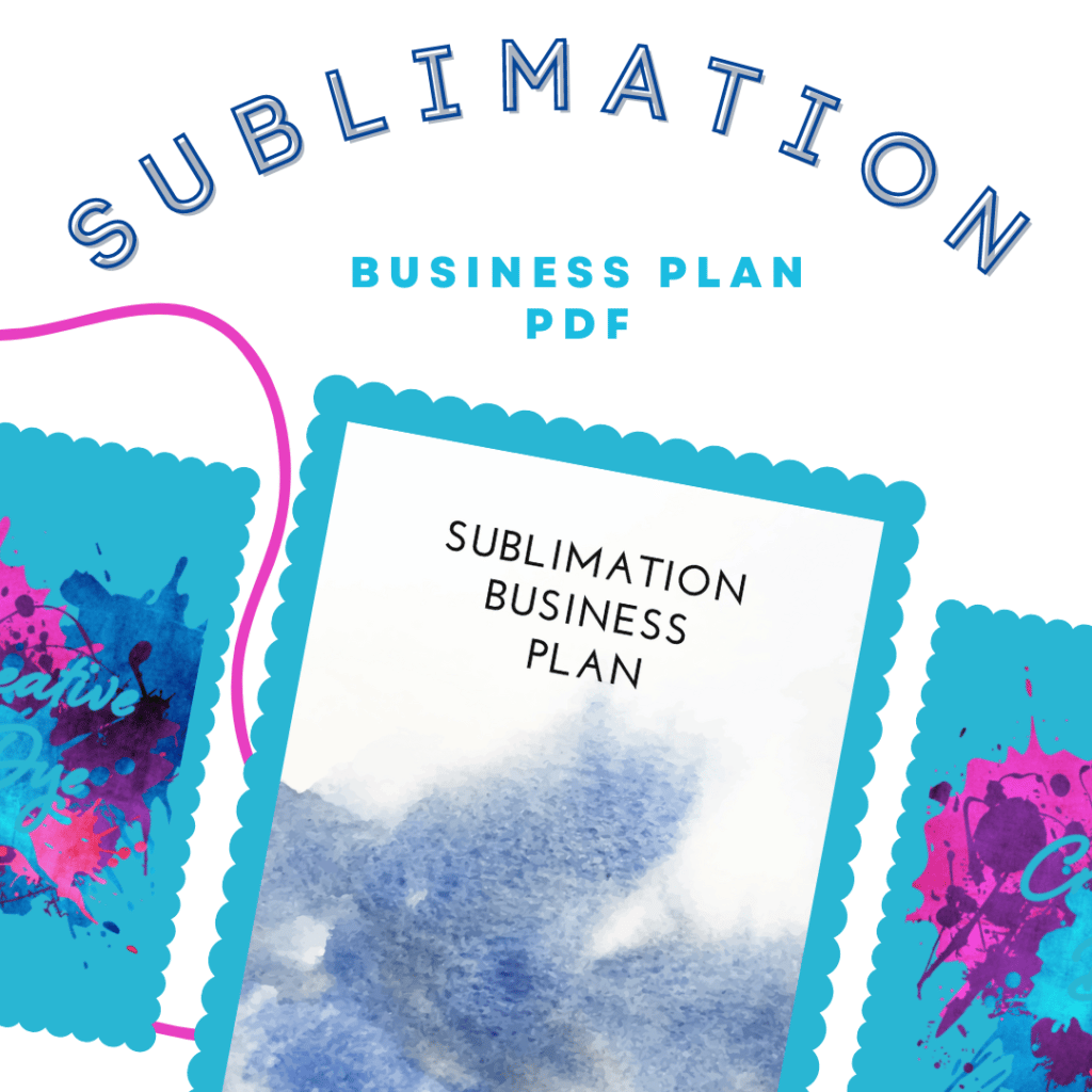 Sublimation Printing Business Plan Creative Dye