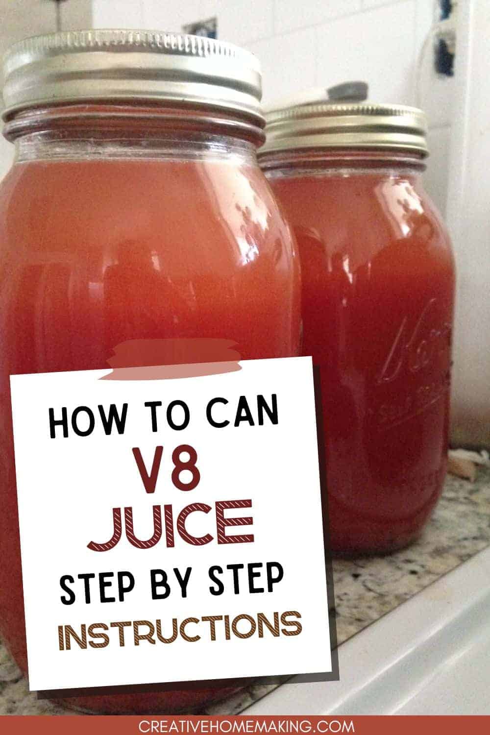 V8 Juice Canning Recipe Creative Homemaking