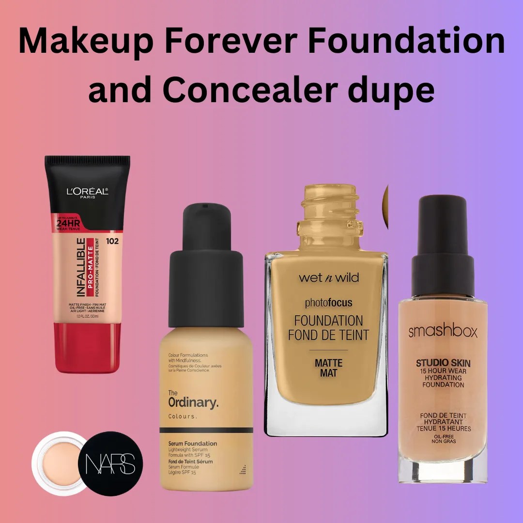6 Best Dupes for Makeup Forever Foundation and Concealer Creative Kainat