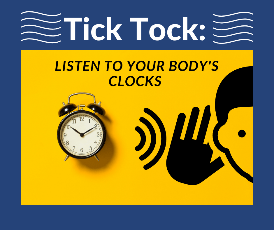 Tick Tock Listen to Your Body’s Clocks Creative Living Wellness