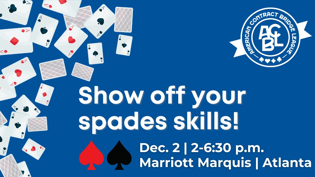 Spades Competition American Contract Bridge League Creative Loafing