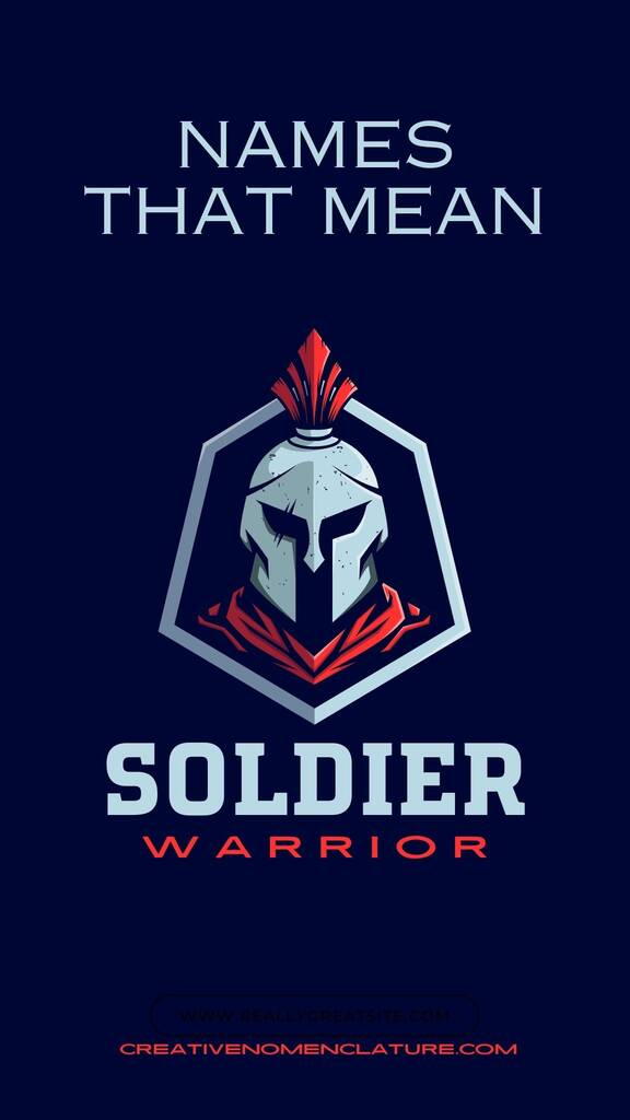 220 Brave Names That Mean Warrior, Fighter or Soldier