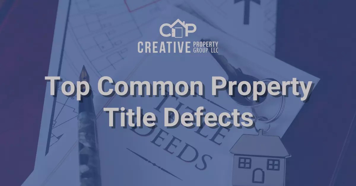 Top Common Property Title Defects CPG
