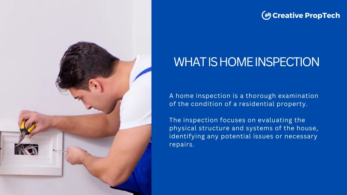 What is Home Inspection The Complete Guide 2024 Creative PropTech