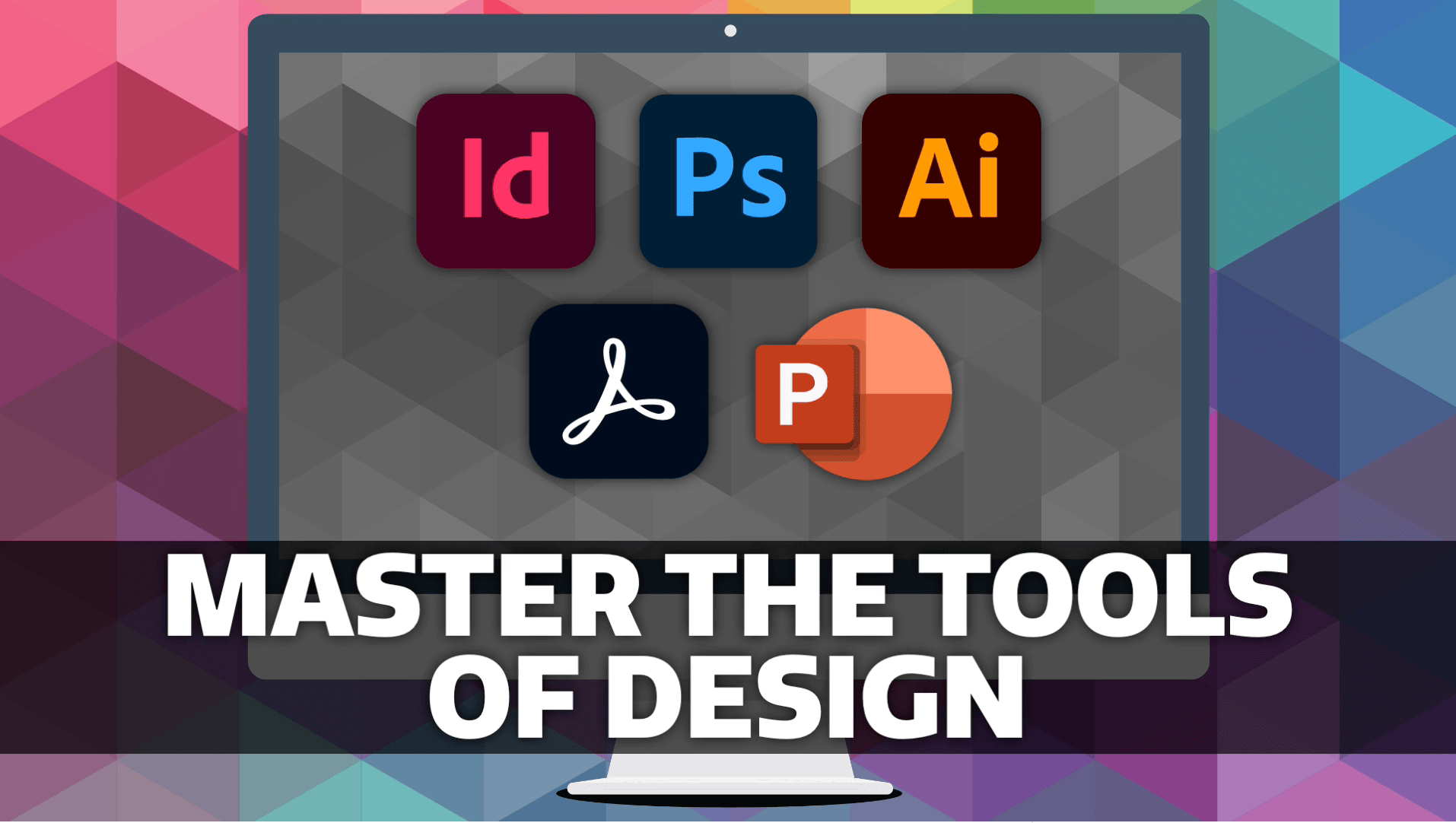 Master the Tools of design 2021 CreativePro Week