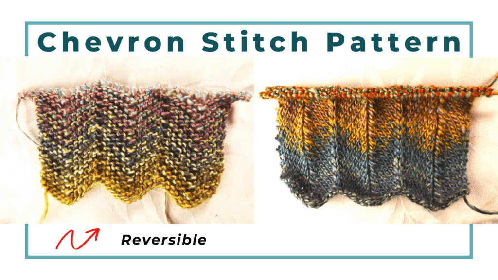 2 Chevron knitting stitches — reversible and