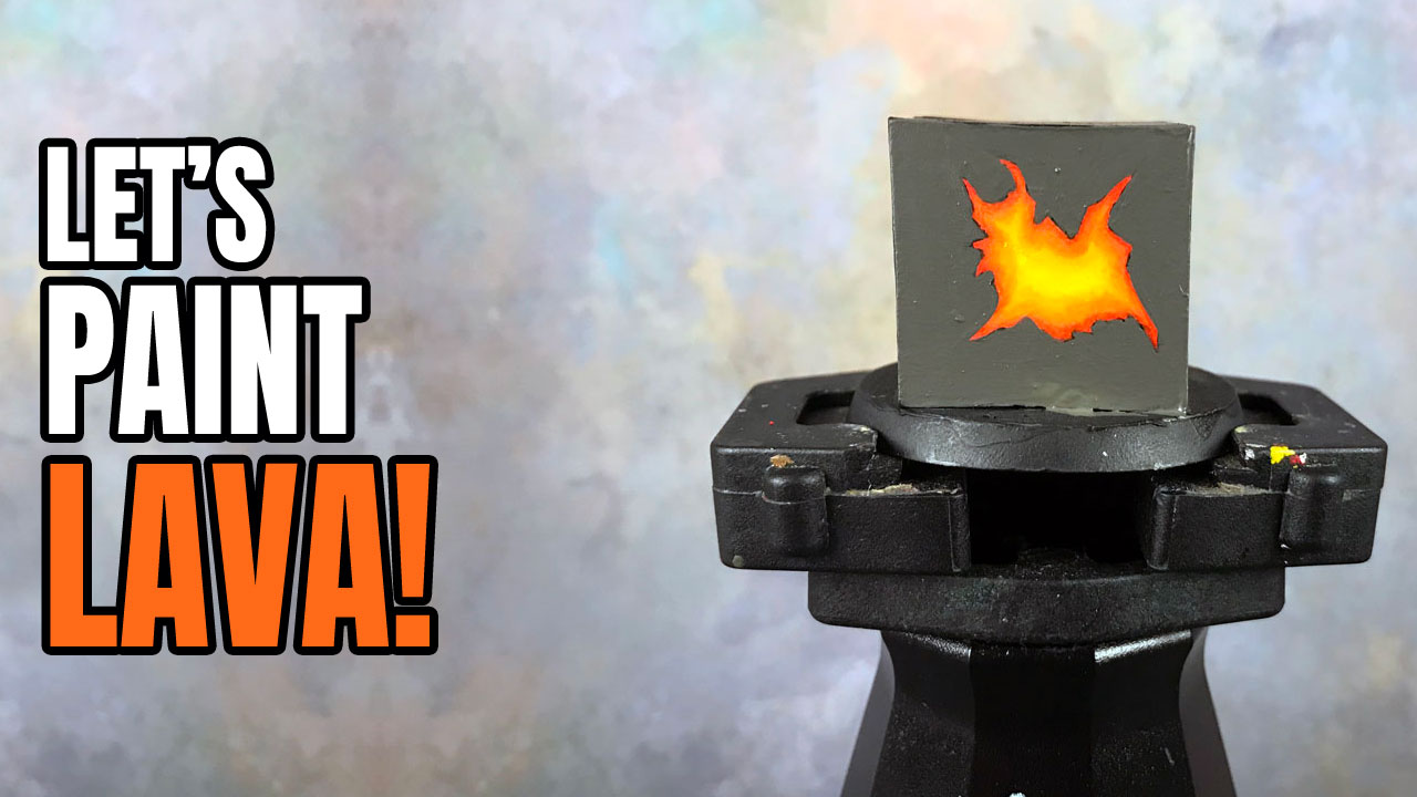 How to Paint Lava on Miniatures Easily (Beginner & Advanced)