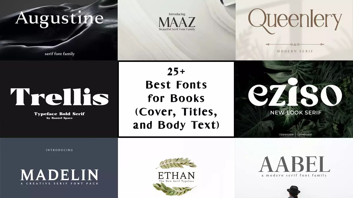 25+ Best Fonts For Books For 2024 CreativeUltra