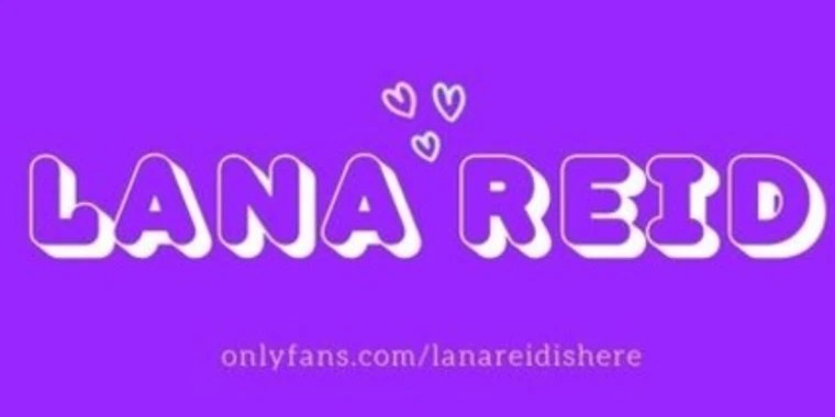 Lana Reid OnlyFans | @lanareidishere review (Leaks, Videos, Nudes)