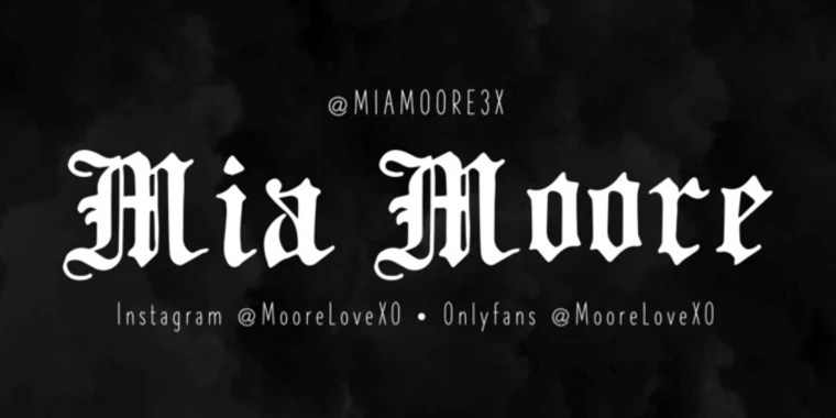 Mia Moore OnlyFans | @moorelovexo review (Leaks, Videos, Nudes)