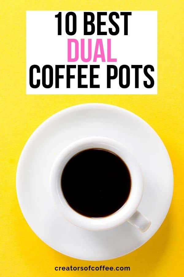 Best 2 Way Coffee Maker Reviews and Buying Guide [2023] Creators of