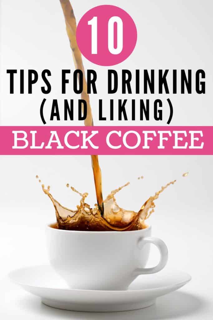 How To Drink Black Coffee (And Actually Enjoy It!) Creators Of Coffee