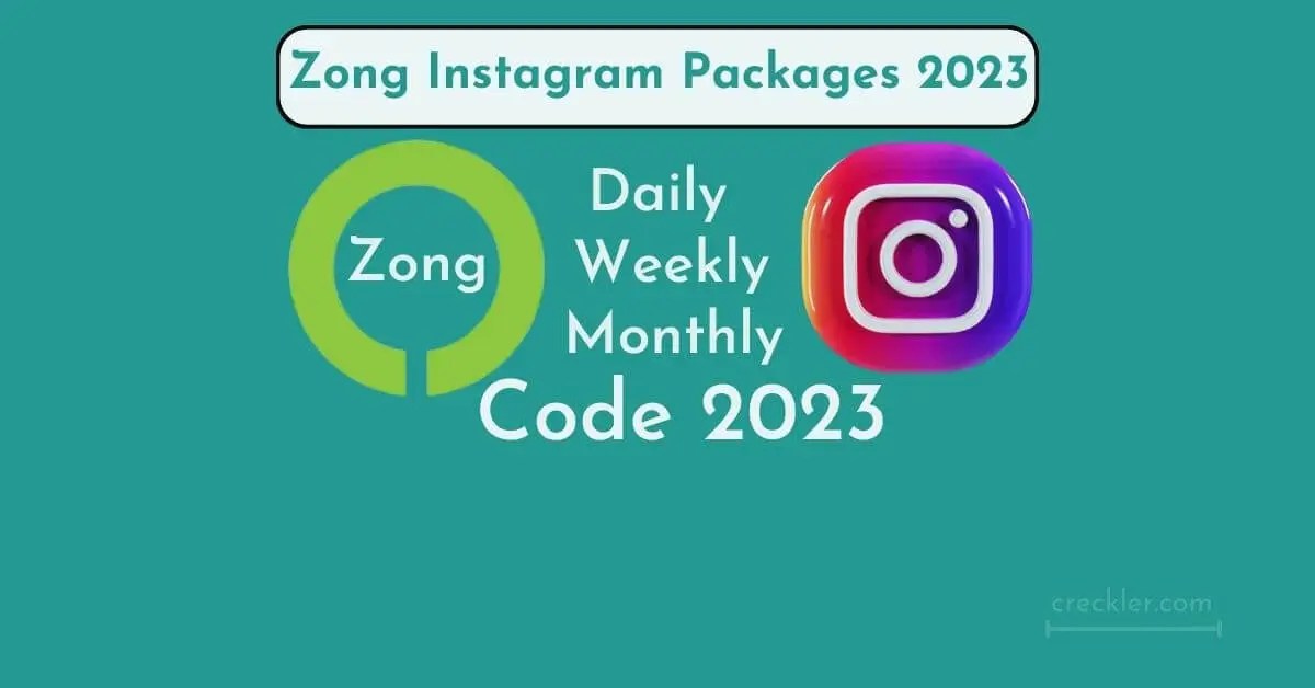 Zong Instagram Packages Code 2024 Daily, Weekly, Monthly