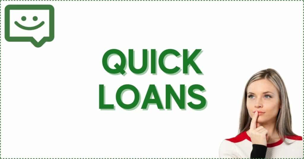 Quick Loans 🎖️ Best picks【 2024】