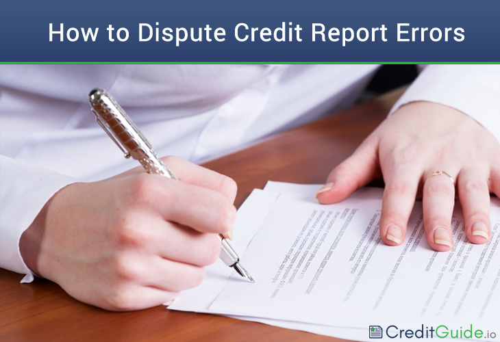 How to Dispute Credit Report Errors