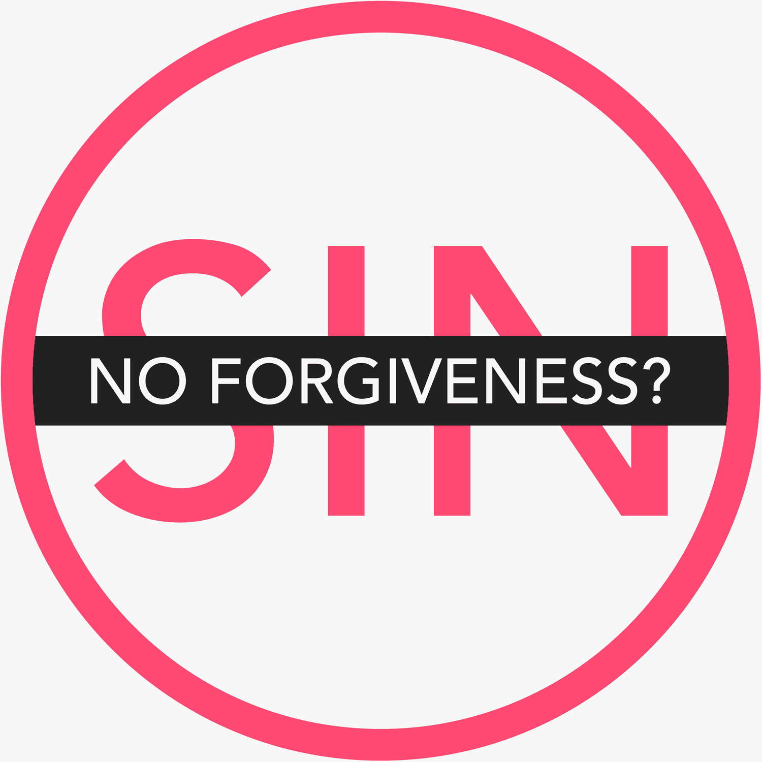 Have I Committed the Sin? Credo House Ministries