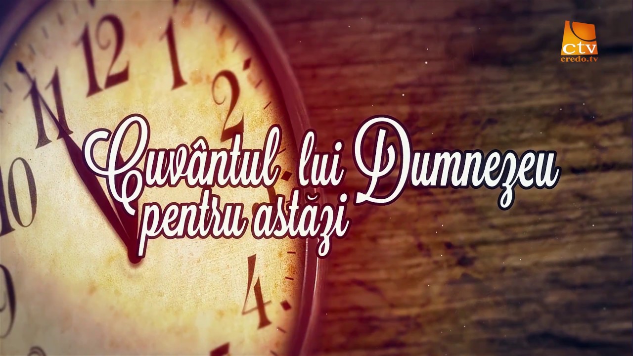 Cuvantul Lui Dumnezeu Pentru Azi