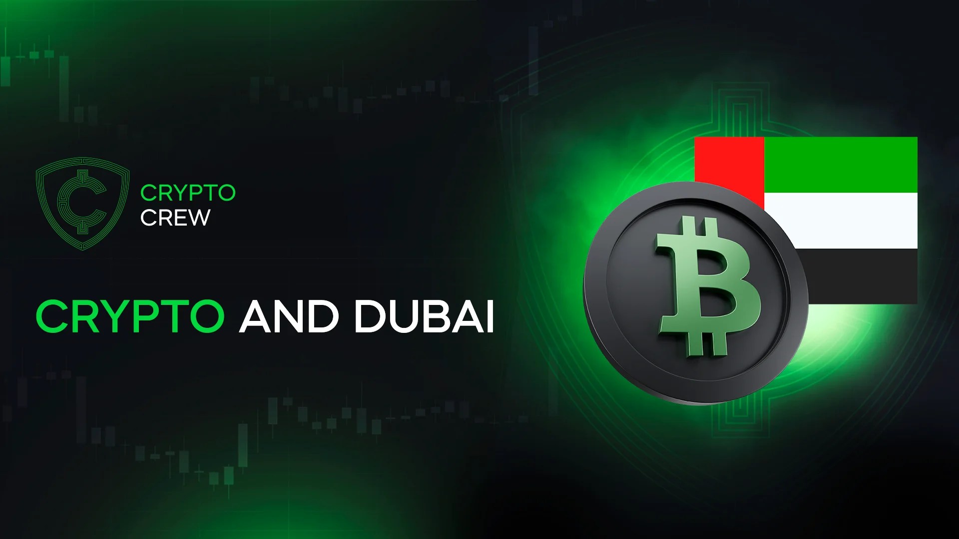 How cryptocurrency is regulated in Dubai, popularization of crypto in