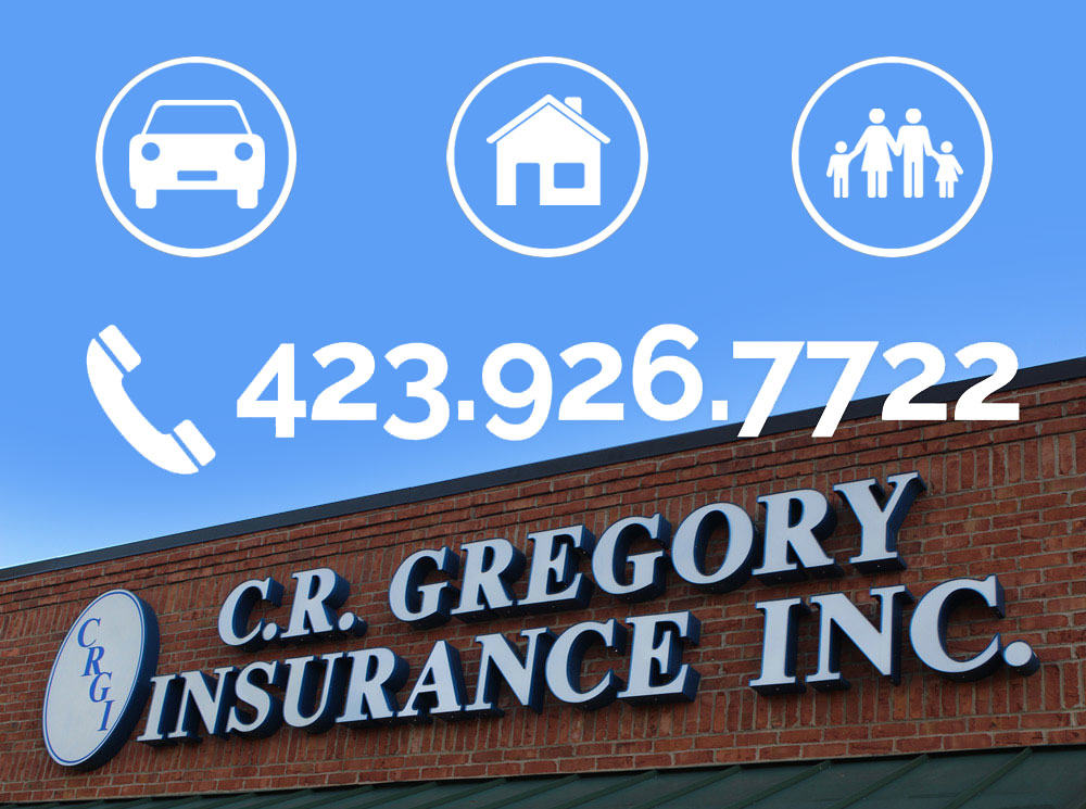 Insurance Johnson City TN C.R. Gregory Insurance AutoHomeLife