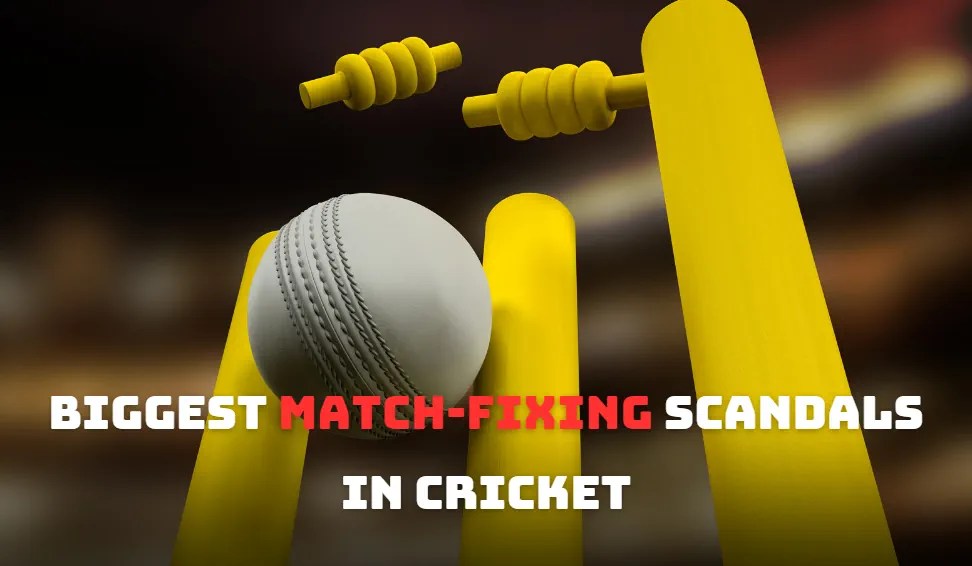 Biggest MatchFixing Scandals in Cricket Cricket Schedule Blog