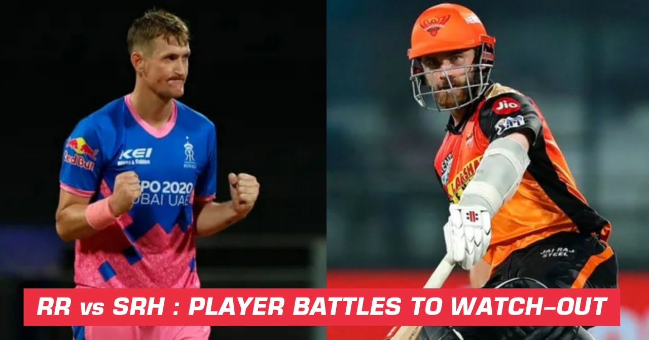 IPL 2021 Match 28 (RR vs SRH) 3 Player Battles To Watch Out For