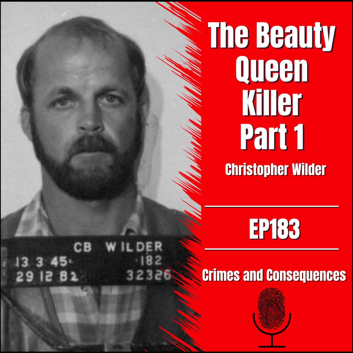 The Beauty Queen Killer Pt. 1 Chris Wilder Serial Killer