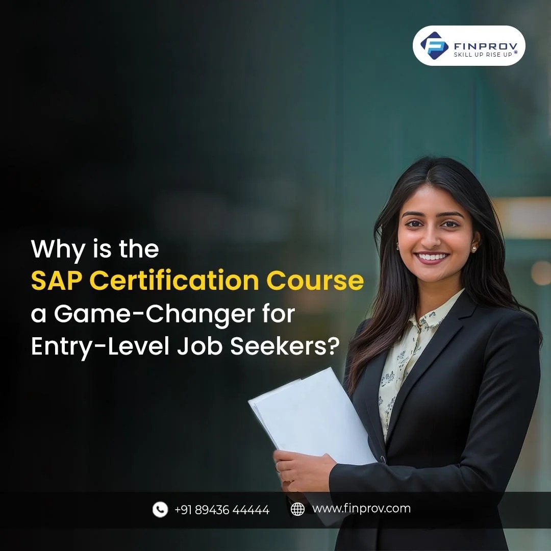 Why is the SAP Certification Course a GameChanger for EntryLevel Job