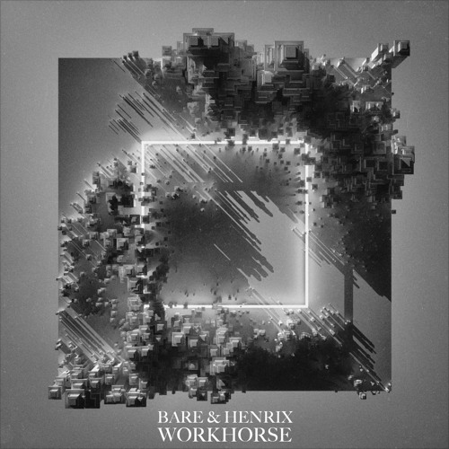 BARE & Henrix Workhorse (Free Download) Crispy Crust Records